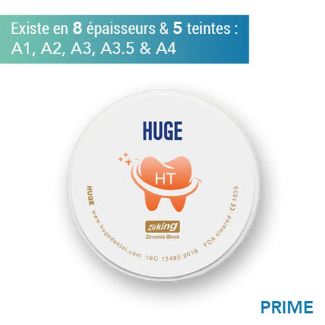 Disque de zircone prime à haute translucidité (HT) - Teintes A1, A2, A3, A3.5 & A4 - 7 épaisseurs - HUGE - uofti.com