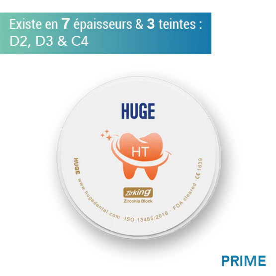 Disque de zircone prime à haute translucidité (HT) - Teintes D2, D3 & D4 - 7 épaisseurs - HUGE - uofti.com